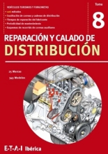 Manual de reparacion y calado de la Distribución, vol 8